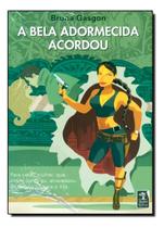 a Bela Adormecida Que Acordou a Bela Adormecida Que Acordou