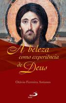 A beleza como experiência de Deus - PAULUS