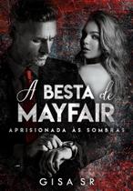 A Besta de Mayfair - Romance Policial A Besta de Mayfair - Romance Policial