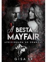 A besta de mayfair - vol. 1 A besta de mayfair - vol. 1