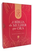 a Bíblia Da Mulher Que Ora - Expandida