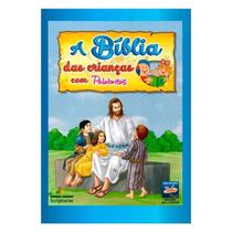 A Bíblia Das Crianças Com Palabritas - Scripturae