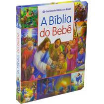 A Bíblia do Bebê - Capa dura ilustrada almofadada - Sociedade Bíblica do Brasil