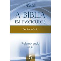 A Bíblia em Fascículos - Deuteronômio - Vol. 05 - - CPAD