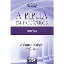 A Bíblia em Fascículos - Hebreus - Vol. 29