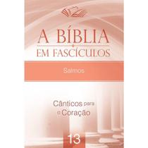 A Bíblia em Fascículos Salmos Vol 13 - CPAD
