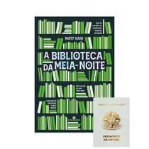 A Biblioteca da Meia-Noite + Brinde