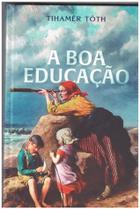 A boa Educação,
