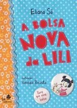 A bolsa nova da Lili: livro que vira bolsa - SA EDITORA A bolsa nova da Lili: livro que vira bolsa - SA EDITORA