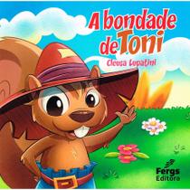 A Bondade de Toni A Bondade de Toni