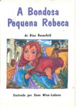 A Bondosa Pequena Rebeca - Maayanot