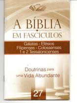 A Búblia em Fascículos - Gálatas-Efésios-Filipenses-Colossenses-1e2 tessalonicesses - CPAD