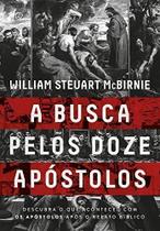 A Busca pelos Doze Apostolos A Busca pelos Doze Apostolos