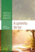 A caminho da luz A caminho da luz
