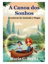 A canoa dos sonhos