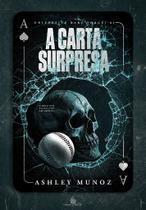 A CARTA SUPRESA - ASHLEY MUNOZ (Edição Comum) A CARTA SUPRESA - ASHLEY MUNOZ (Edição Comum)