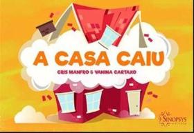 A casa caiu