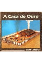 A Casa de Ouro - Depósito de literatura cristã