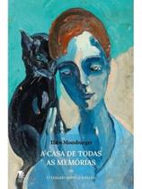 A casa de todas as memórias A casa de todas as memórias