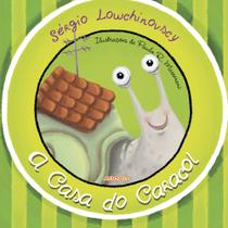 A casa do caracol - EDITORA ADONIS A casa do caracol - EDITORA ADONIS