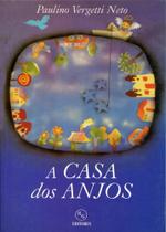 A Casa dos Anjos - RG Editores