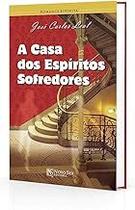 A Casa dos Espíritos Sofredores Paperback Leal, José Carlos