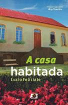 A Casa Habitada - Age A Casa Habitada - Age