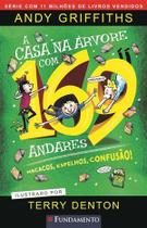 A Casa na Árvore com 169 Andares A Casa na Árvore com 169 Andares