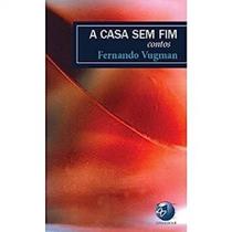 A casa sem fim: contos - UNISUL