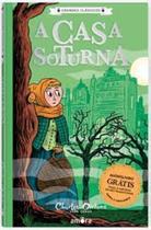 A casa soturna - coleção grandes clássicos - charles dickens