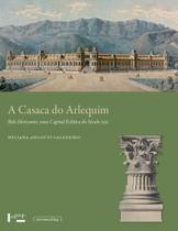 A CASACA DO ARLEQUIM - BELO HORIZONTE, UMA CAPITAL ECLÉTICA DO SÉCULO XIX -