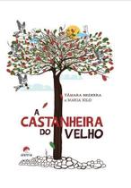 A Castanheira do Velho Sortido A Castanheira do Velho Sortido