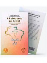 A catequese no brasil: memória, celebração e perspectivas - vol. 1