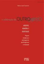 A celebração do outro A celebração do outro