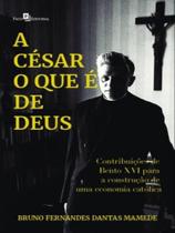 A césar o que é de deus
