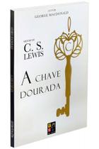 A chave dourada - George Macdonald - PE DA LETRA A chave dourada - George Macdonald - PE DA LETRA