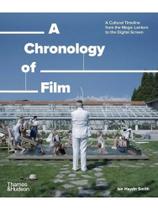 A chronology of film A chronology of film
