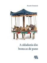 A cidadania das bonecas de pano A cidadania das bonecas de pano