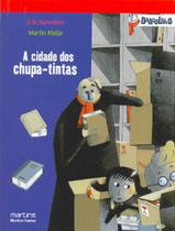 A cidade dos chupa-tintas A cidade dos chupa-tintas