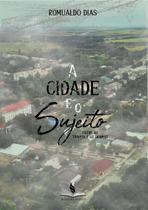 A cidade e o sujeito: entre as tramas e os dramas