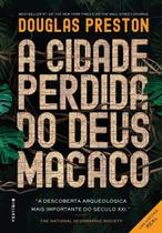 A Cidade Perdida do Deus Macaco A Cidade Perdida do Deus Macaco
