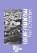 A cidade vista de cima / The city seen from above