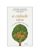 A cidade viva - criar um melhor habitat para um futuro sustentável