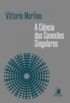 A ciência das conexões singulares - Contracorrente