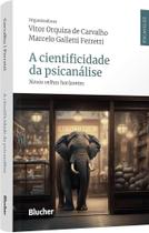 A cientificidade da psicanálise