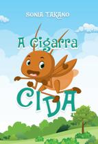 A Cigarra Cida - Scortecci