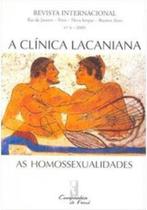 a Clínica Lacaniana - As Homossexualidades a Clínica Lacaniana - As Homossexualidades