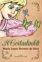 A Coitadinha - Scortecci Editora