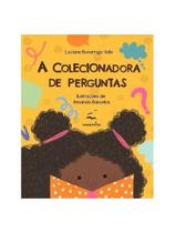 A colecionadora de perguntas A colecionadora de perguntas