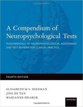A compendium of neuropsychological tests - Oxford University Press Inc (import)